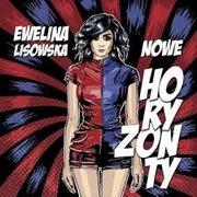 Ewelina Lisowska – horyzonty 