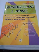 Spostrzegam i myślę. Alicja Małasiewicz