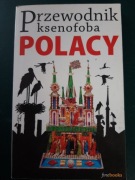 Przewodnik ksenofoba, Polacy, Warszawa 2011