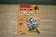Windows XP. Instalacja i naprawa. Ćwiczenia prakt.