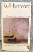 Pokażcie mi testament Adama - Paul Herrmann