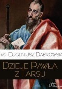 Dzieje Pawła z Tarsu Eugeniusz Dąbrowski