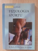 Krótkie wykłady Fizjologia sportu D. MacLaren, K. Birch, K. George