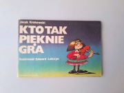 KTO TAK PIĘKNIE GRA 1986 rok