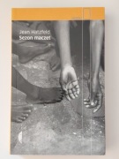 Sezon maczet - Jean Hatzfeld