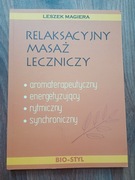 Relaksacyjny masaż leczniczy Leszek Magiera