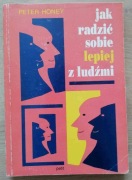 Jak radzić sobie lepiej z ludźmi Peter Honey