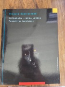 Fotografia – mowa ludzka. Perspektywy teoretyczne Czartoryska