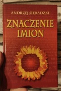 Znaczenie imion - Andrzej Sieradzki