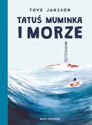 Tatuś Muminka i morze Tove Jansson