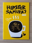 Hipster Samuraj.