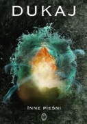Inne Pieśni - Jacek Dukaj