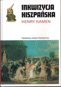 Inkwizycja Hiszpańska - Henry Kamen