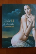 Olbiński Rafał  12 opowiadań 2007  z autografem  / album /