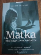 Matka niedostępna emocjonalnie