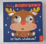 Mały Reniferku- Co tam Widzisz? Nowa!