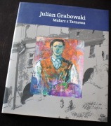 Julian Grabowski - malarz z Tarnowa