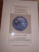 Diodor Sycylijski, O Agatoklesie i Antygonie Jednookim