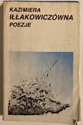 POEZJE Kazimiera Iłłakowiczówna