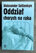 Oddział chorych na raka - Aleksander Sołżenicyn