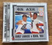 Charly Lownoise & Mental Theo - On Air