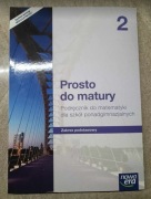Prosto do matury 2 Podręcznik do matematyki - zakres podstawowy