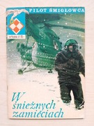 PILOT ŚMIGŁOWCA Nr. 4 W śnieżnych zamieciach 