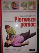 Pierwsza pomoc. Ilustrowany poradnik -  Adam Mikołajczak