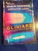 Marcin Ciszewski Krzysztof Liedel - Gliniarz
