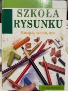 Szkoła Rysunku. Materiały, techniki, style.