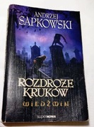 Wiedźmin Rozdroże kruków t.9 Andrzej Sapkowski