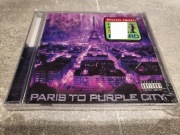 Purple City Presents Paris to Purple City 