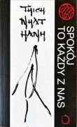 Thich Nhat Hanh Spokój to każdy z nas Zen Buddyzm