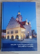 Walory turystyczne ratuszy Dolnego Śląska 