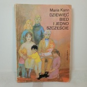 Dziewięć bied i jedno szczęście - Maria Kann