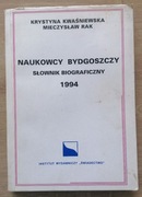 Naukowcy Bydgoszczy Słownik biograficzny 1994