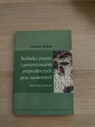 Technika pisania i prezentowania przyrodniczych prac naukowych