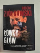 Łowcy głów – Robert Ziółkowski