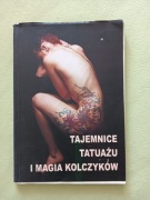 Tajemnice tatuażu i magia kolczyków 