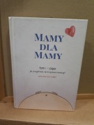 Mamy dla mamy, tom 1, Barbara Falenta