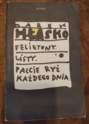 Marek Hłasko Felietony. Listy, Palcie ryż każdego dnia
