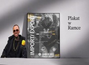 Plakat Malik Montana Import/export Plakat w ramce 30x40