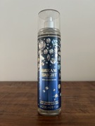 Dream Bright - nowa mgiełka do ciała 236 ml Bath & Body Works