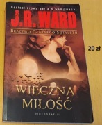 Bractwo Czarnego Sztyletu Wieczna Miłość -J.R.Ward