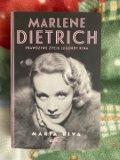 Marlene Dietrich. Prawdziwe życie legendy kina
