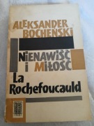 Nienawiśc i miłość La Rochefoucauld