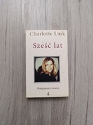 Charlotte Link – Sześć lat – Pożegnanie z siostrą