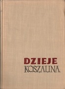 Dzieje Koszalina. Praca zbiorowa
