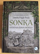 Sonka Ostatnia żona Jagiełły Nowa 