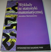 Wykłady ze statystyki matematycznej Bartoszewicz PWN 1996